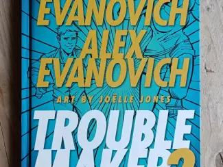 Troublemaker Book Two - A Barnaby and Hooker Graphic Novel