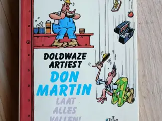 Mad's doldwaze artiest Don Martin laat alles vallen!