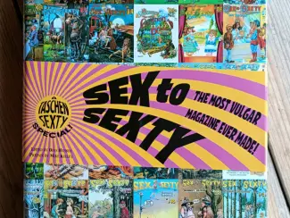 Sex To Sexty - the most vulgar magazine ever made!