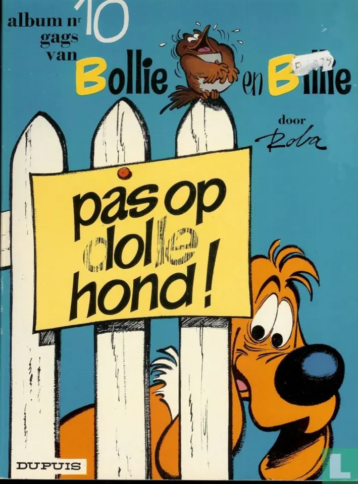 Bollie en Billie (Bas en Boef, Flip en Flop) Pas op dolle hond !