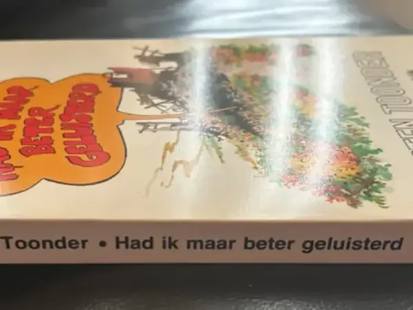 Tekststrips & Toonder Had ik maar beter geluisterd (1980)