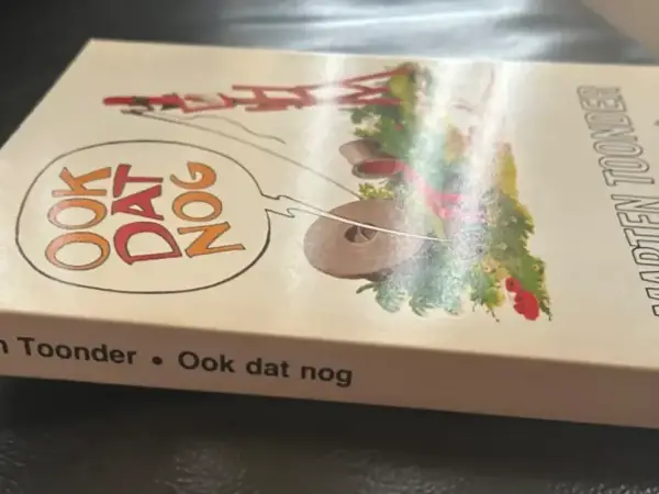 Tekststrips & Toonder Ook dat nog (1e druk, 1982)