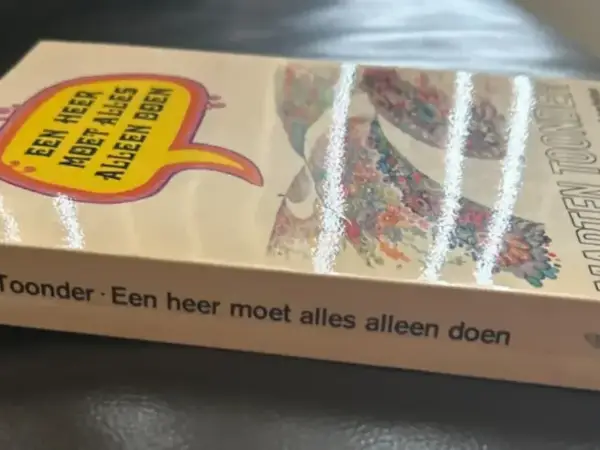 Tekststrips & Toonder Een heer moet alles alleen doen (Heer Bommel en Tom Poes)