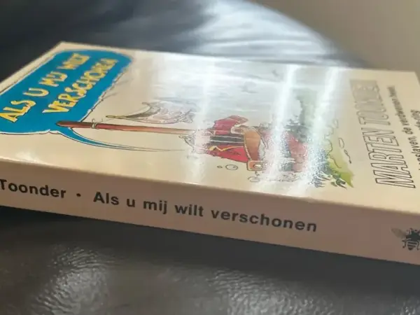 Tekststrips & Toonder Als u mij wilt verschonen (Heer Bommel en Tom Poes)