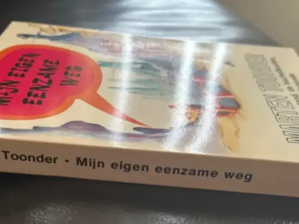 Tekststrips & Toonder Mijn eigen eenzame weg (Olivier B. Bommel en Tom Poes)